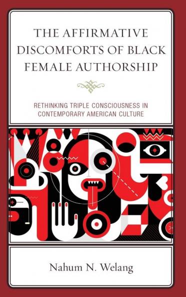Affirmative Discomforts of Black Female Authorship