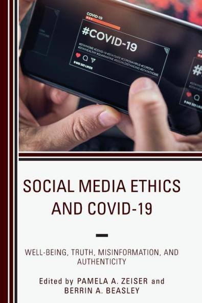 Social Media Ethics and COVID-19