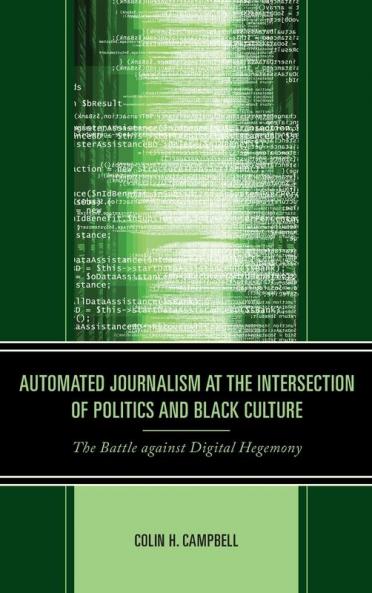 Automated Journalism at the Intersection of Politics and Black Culture