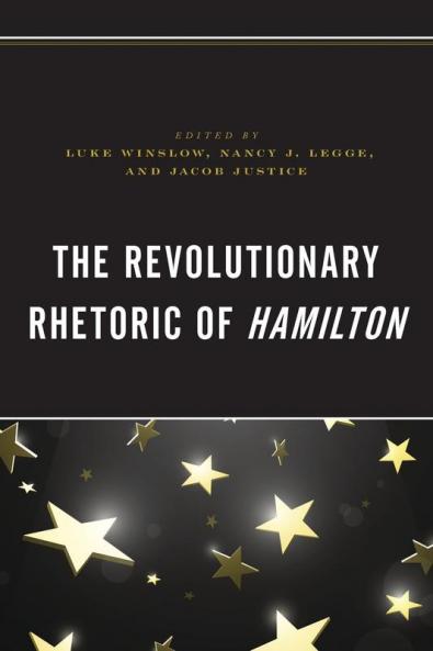 Revolutionary Rhetoric of Hamilton