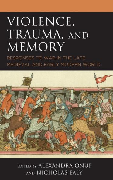 Violence Trauma and Memory