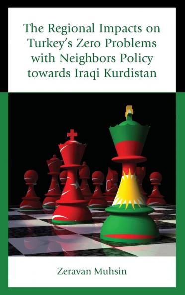 Regional Impacts on Turkey's Zero Problems with Neighbors Policy towards Iraqi Kurdistan