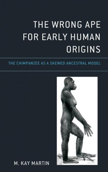 Wrong Ape for Early Human Origins