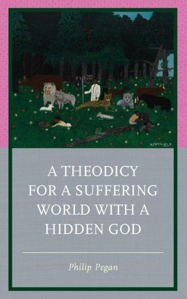 Theodicy for a Suffering World with a Hidden God