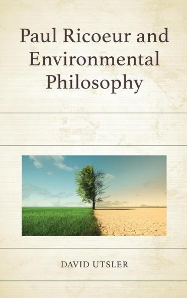 Paul Ricoeur and Environmental Philosophy