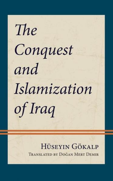 Conquest and Islamization of Iraq