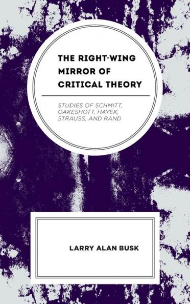 Right-Wing Mirror of Critical Theory