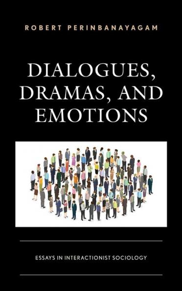 Dialogues Dramas and Emotions