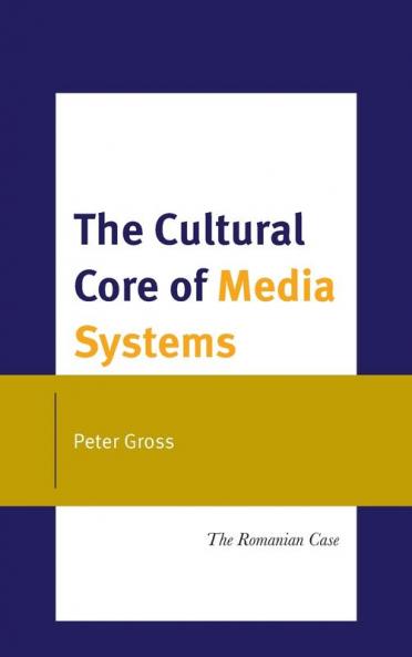 Cultural Core of Media Systems
