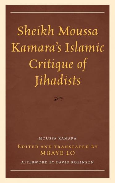 Sheikh Moussa Kamara's Islamic Critique of Jihadists