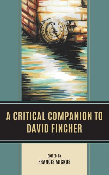 Critical Companion to David Fincher