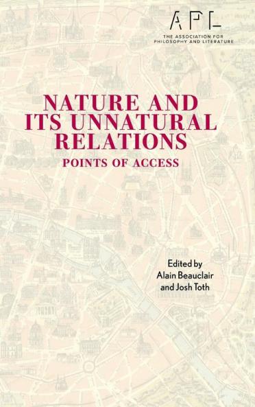 Nature and Its Unnatural Relations