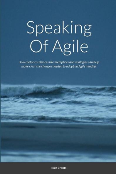 Speaking Of Agile