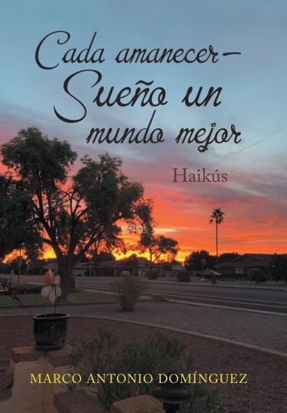 Cada Amanecer -  Sue��o Un Mundo Mejor