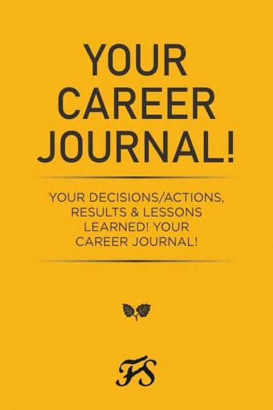 Your Career Journal!