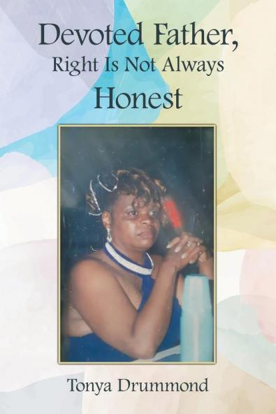 Devoted Father Right Is Not Always Honest