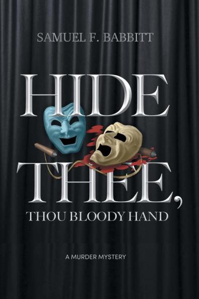 Hide Thee Thou Bloody Hand