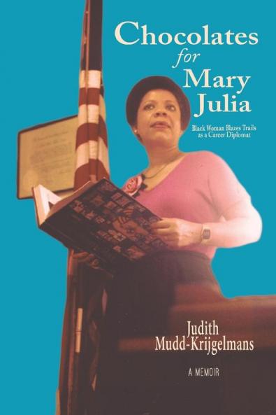 Chocolates for Mary Julia