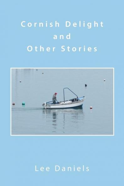 Cornish Delight and Other Stories