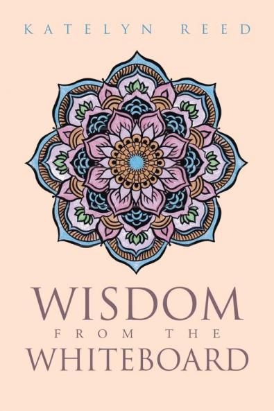 Wisdom from the Whiteboard