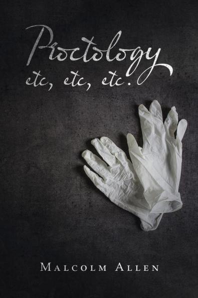 Proctology Etc Etc Etc.