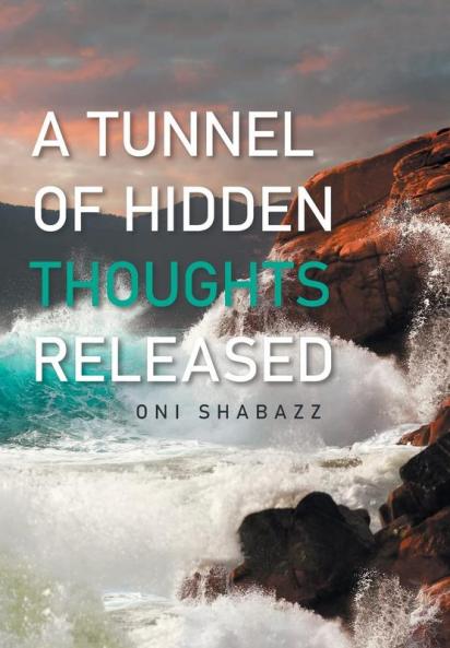 A TUNNEL OF HIDDEN THOUGHTS RELEASED