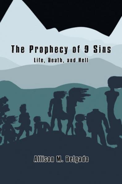 The Prophecy of 9 Sins