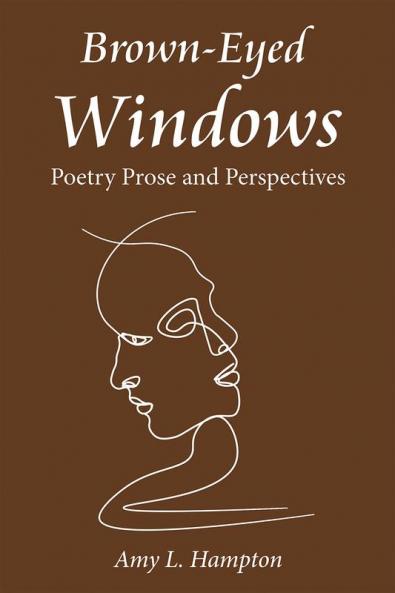 Brown-Eyed Windows