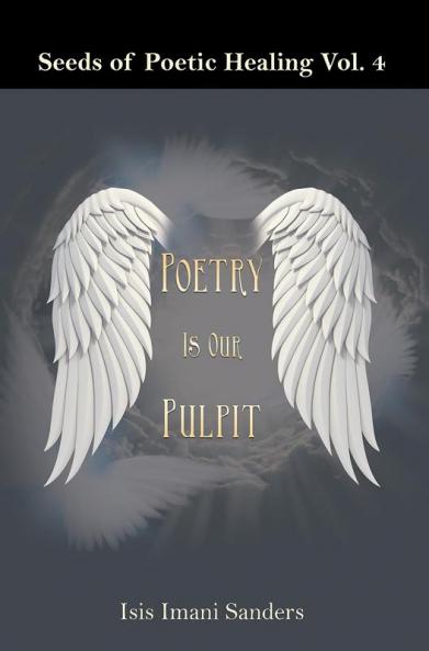 Seeds of Poetic Healing Vol. 4