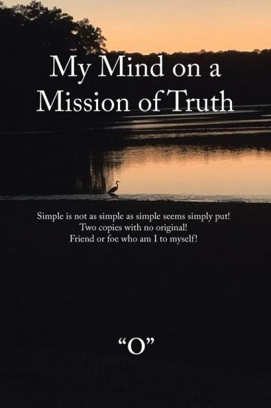 My Mind on a Mission of Truth