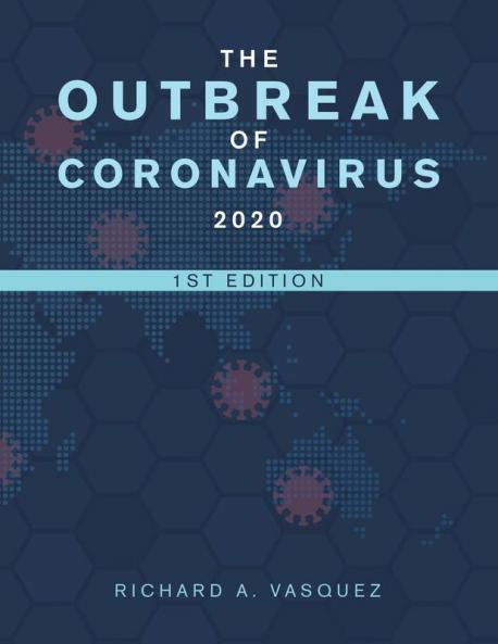 The Outbreak  of Coronavirus  2020