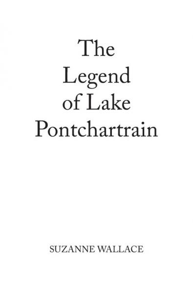 The Legend of Lake Pontchartrain
