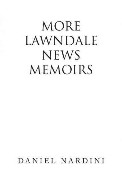More Lawndale News Memoirs