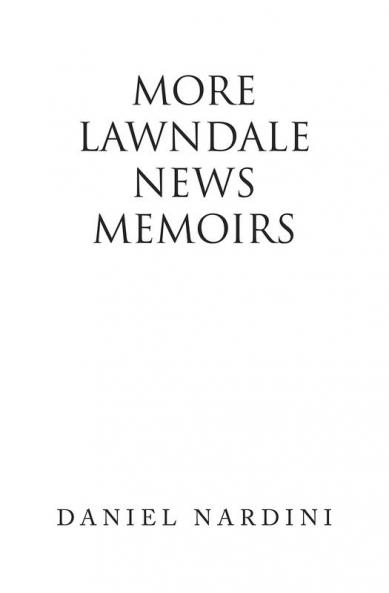 More Lawndale News Memoirs