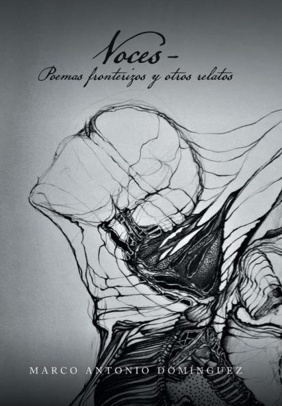 Voces - Poemas Fronterizos Y Otros Relatos