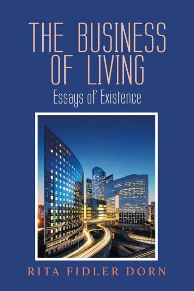 THE BUSINESS OF LIVING