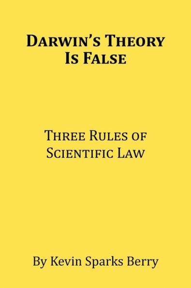 Darwin's Theory Is False