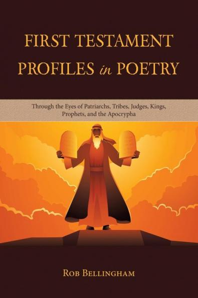 First Testament Profiles in Poetry