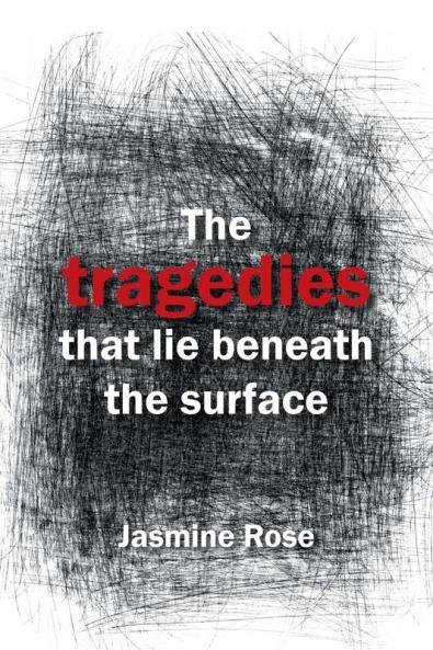 The Tragedies That Lie Beneath the Surface