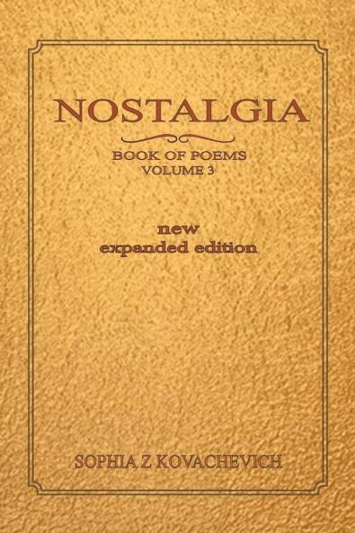 Nostalgia Book of Poems Volume 3 New Expanded Edition