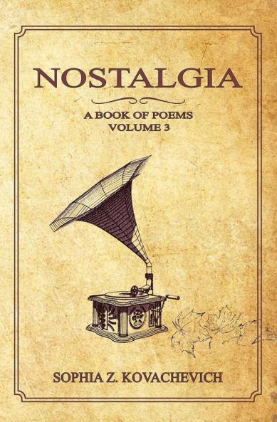 Nostalgia Book of Poems Volume 3 New Expanded Edition