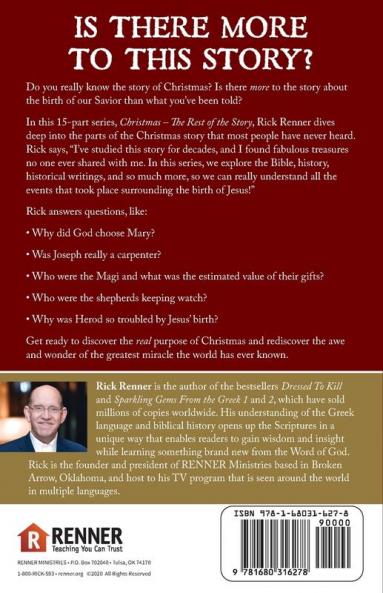 Christmas: The Rest of the Story Study Guide: Amazing Insights About Christmas You've Never Heard Before