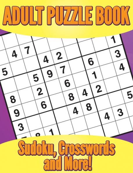 Adult Puzzle Book: Sudoku Crosswords and More!
