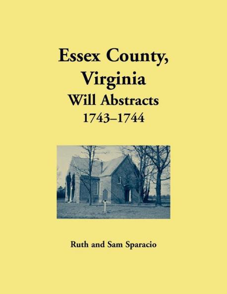 Essex County Virginia Will Abstracts 1743-1744