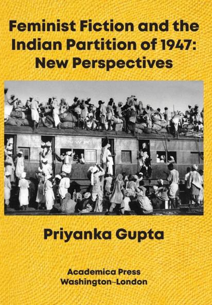 Feminist Fiction and the Indian Partition of 1947