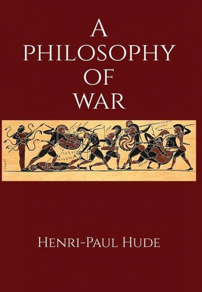 A Philosophy of War