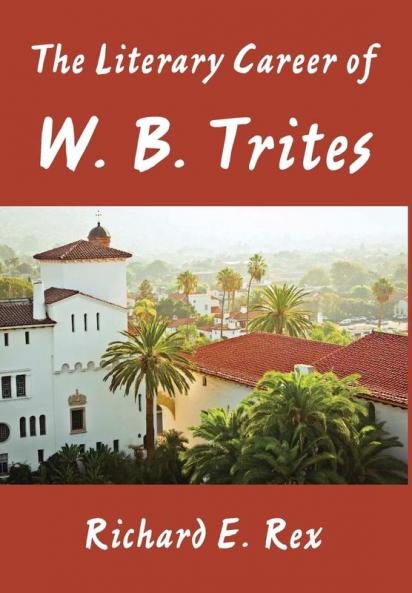 The Literary Career of W. B. Trites