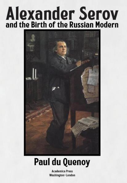 Alexander Serov and the Birth of the Russian Modern