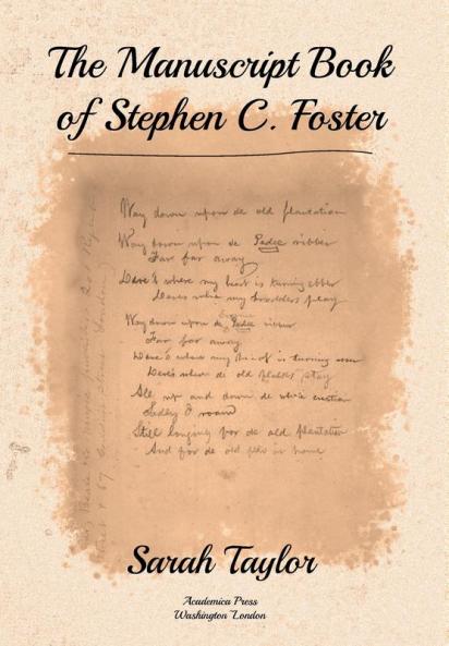 The Manuscript Book of Stephen C. Foster