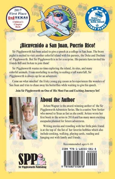 Sir Pigglesworth's Adventures in San Juan PR: 7 (Sir Pigglesworth Adventure)